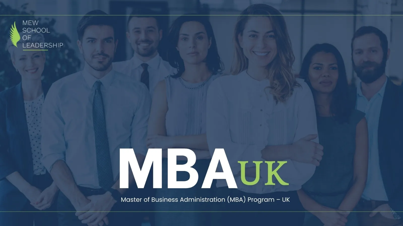 MEW School of Leadership Providing  Master of Business Administration (MBA) Program – UK