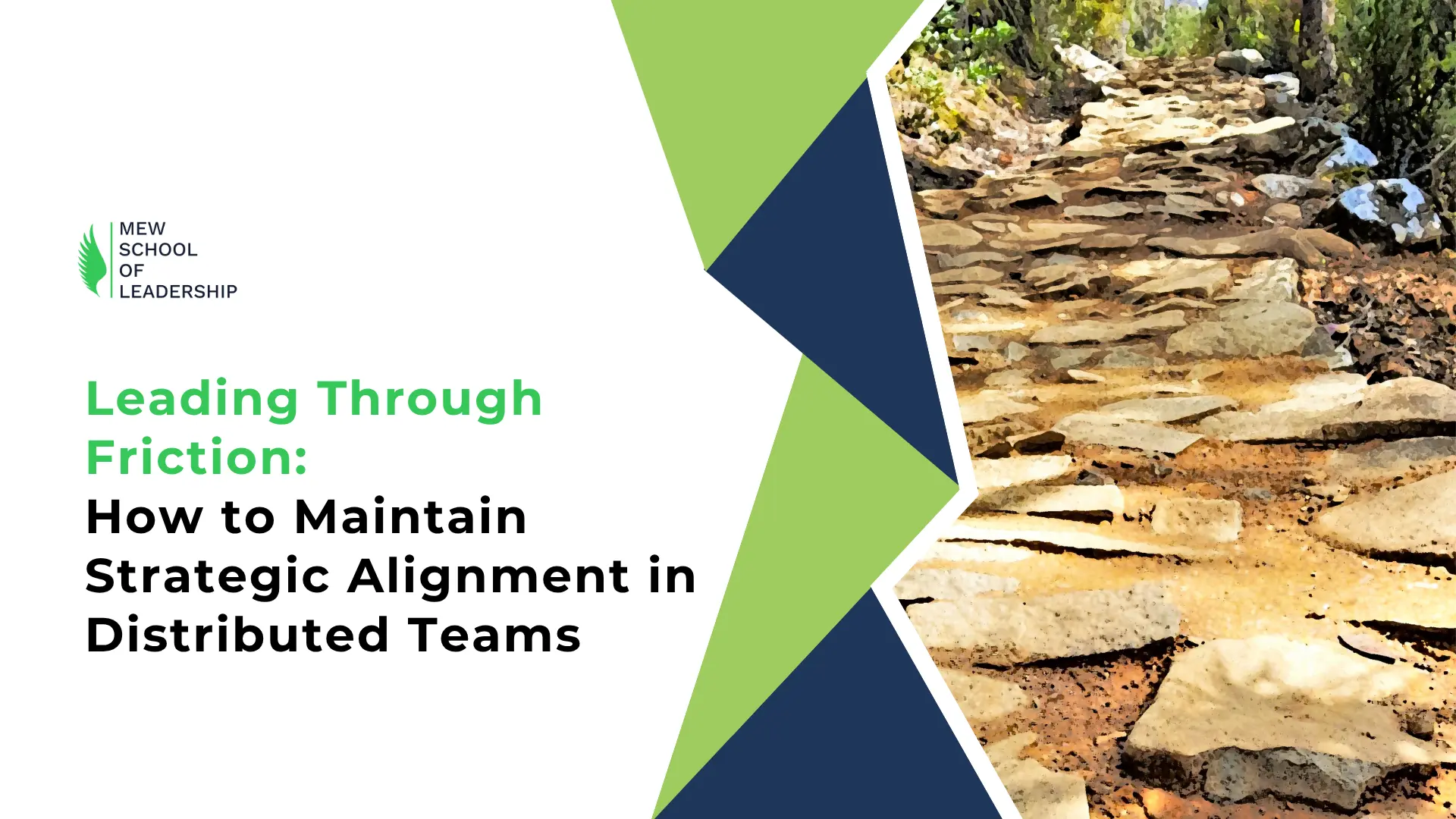 Leading Through Friction: How to Maintain Strategic Alignment in Distributed Teams